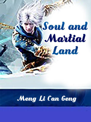 Soul and Martial Land